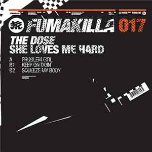 The Dose - She Loves Me Hard FLAC album