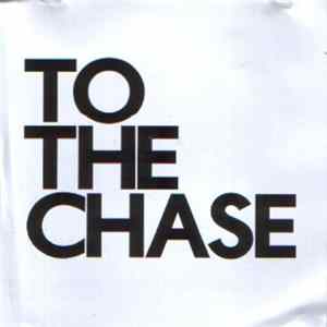 To The Chase - When You Believed / The Return FLAC album