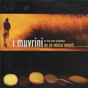 I Muvrini en duo avec Joséphina - Ùn Sò Micca Venuti (Ils Ne Sont Pas Venus) FLAC album