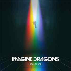 Imagine Dragons - Evolve FLAC album