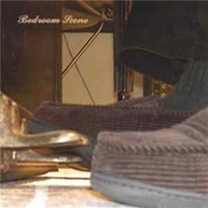Bedroom Scene - Bedroom Scene FLAC album