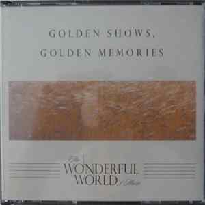 Various - Golden Shows, Golden Memories FLAC album