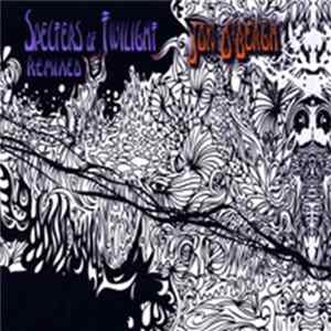 Jon O'Bergh - Specters Of Twilight Remixed FLAC album