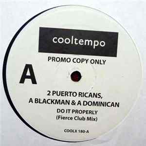 2 Puerto Ricans, A Blackman & A Dominican - Do It Properly (Fierce Club Mix) FLAC album