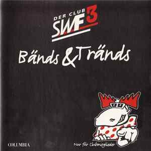 Various - Der Club SWF3 - Bänds & Tränds FLAC album