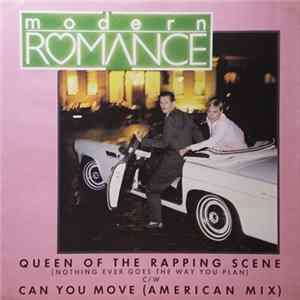 Modern Romance - Queen Of The Rapping Scene (Nothing Ever Goes The Way You Plan) FLAC album