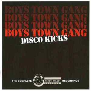Boys Town Gang - Disco Kicks (The Complete Moby Dick Records Recordings) FLAC album