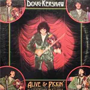 Doug Kershaw - Alive & Pickin' FLAC album