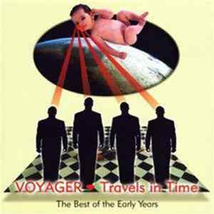 Voyager - Travels In Time (The Best Of The Early Years) FLAC album