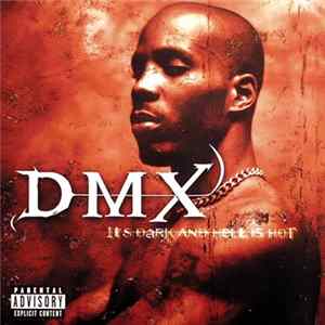 DMX - It's Dark And Hell Is Hot FLAC album