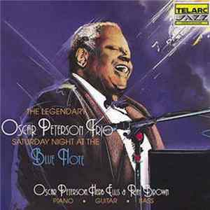 The Oscar Peterson Trio - Saturday Night At The Blue Note FLAC album