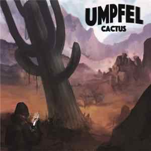 Umpfel - Cactus FLAC album