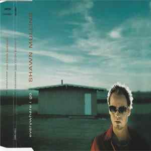 Shawn Mullins - Everywhere I Go FLAC album