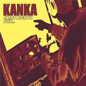 Kanka - Every Night's Dub... FLAC album