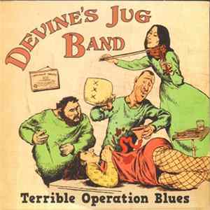 Devine's Jug Band - Terrible Operation Blues FLAC album