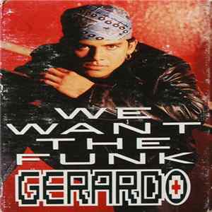 Gerardo - We Want The Funk FLAC album