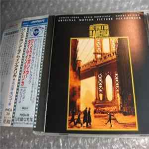Ennio Morricone - ワンス・アポン・ア・タイム・イン・アメリカ = Once Upon A Time In America (Original Motion Picture Soundtrack) FLAC album