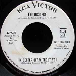 The Insiders - I'm Better Off Without You / I'm Just A Man FLAC album