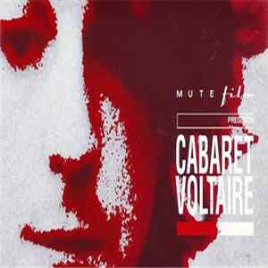 Cabaret Voltaire - Mute Film Presents Cabaret Voltaire FLAC album