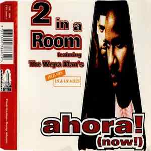 2 In A Room - Ahora! (Now!) FLAC album