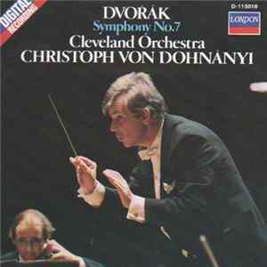 Dvořák, Christoph von Dohnányi, Cleveland Orchestra - Symphony No. 7 FLAC album
