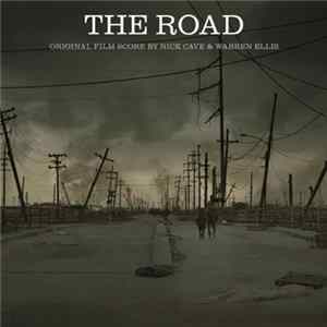 Nick Cave & Warren Ellis - The Road (Original Film Score) FLAC album