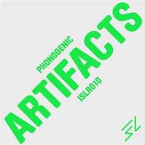 Phonogenic - Artifacts FLAC album