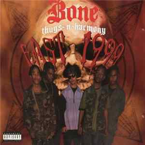 Bone Thugs-N-Harmony - East 1999 FLAC album
