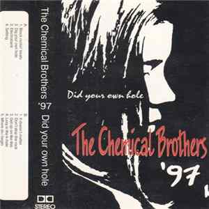 The Chemical Brothers - Dig Your Own Hole FLAC album