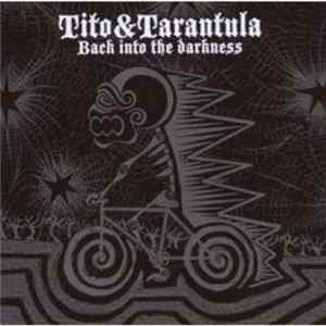 Tito & Tarantula - Back Into The Darkness FLAC album