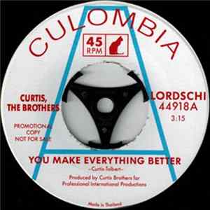 Curtis, The Brothers / Eric Lomax - You Make Everything Better / Seven The Loser FLAC album