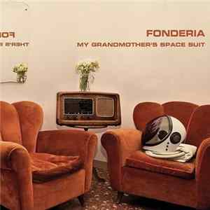 Fonderia - My Grandmother's Space Suit FLAC album