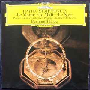 Haydn — Prager Kammerorchester, Bernhard Klee - Symphonien - Le Matin * Le Midi * Le Soir FLAC album