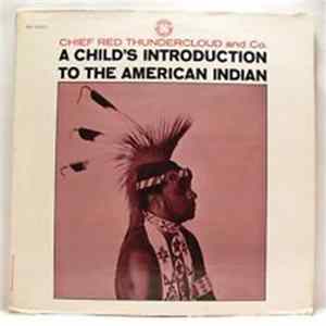 Chief Red Thundercloud - A Child's Introduction To The American Indian FLAC album