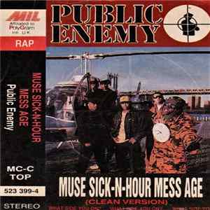 Public Enemy - Muse Sick-N-Hour Mess Age (Clean Version) FLAC album