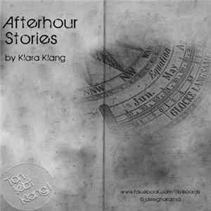 Klara Klang - Afterhour Stories FLAC album