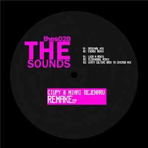Ciupy & Mihai Bejenaru - Remake EP FLAC album