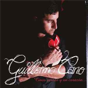 Guillermo Cano - Cinco Versos Y Un Corazón... FLAC album