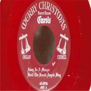 Robert Rheims - Away In A Manger / Hark! The Herald Angels Sing / O Little Town Of Bethlehem / O Holy Night FLAC album