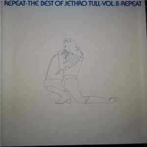 Jethro Tull - Repeat - The Best Of Jethro Tull - Vol. II FLAC album