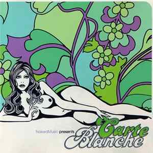 Various - Naked Music Presents Carte Blanche Volume One: The Aquanote Session FLAC album