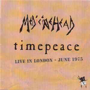 Medicine Head - Timepeace : Live In London -June 1975 FLAC album