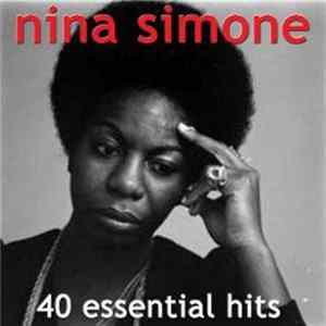 Nina Simone - 40 Essential Hits (Amazon Premium Edition) FLAC album