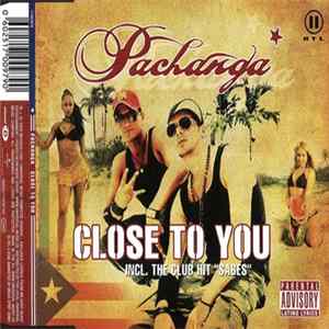 Pachanga - Close To You FLAC album