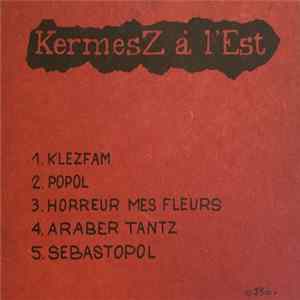 Kermesz à L'Est - Kermesz à L'Est FLAC album