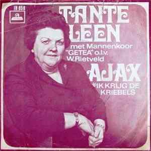 Tante Leen - Ajax / Ik Krijg De Kriebels FLAC album