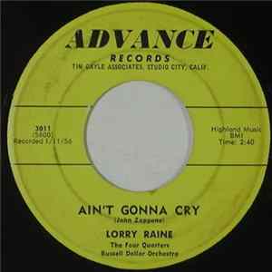 Lorry Raine - Ain't Gonna Cry / Tell My Love Goodbye FLAC album