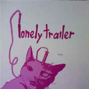 Lonely Trailer - Test FLAC album