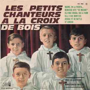 Les Petits Chanteurs A La Croix De Bois Sous La Direction De Monseigneur Maillet - Madre, En La Puerta FLAC album