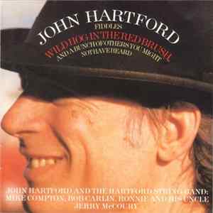 John Hartford - John Hartford Fiddles Wild Hog In The Red Brush (And A Bunch Of Others You Might Not Have Heard) FLAC album